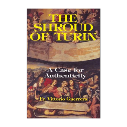 Fr Vittorio Guerrera: The Shroud of Turin