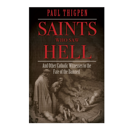 Saints Who Saw Hell