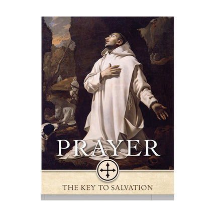 Prayer: The Key to Salvation