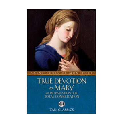 True Devotion to Mary