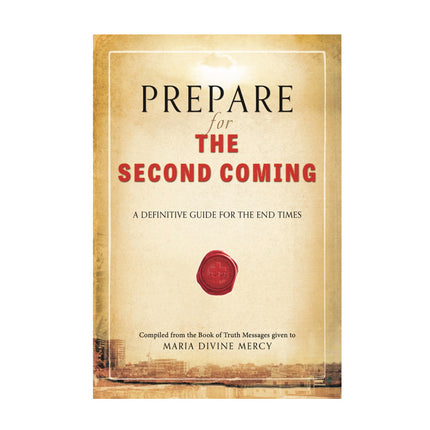 Prepare for the Second Coming